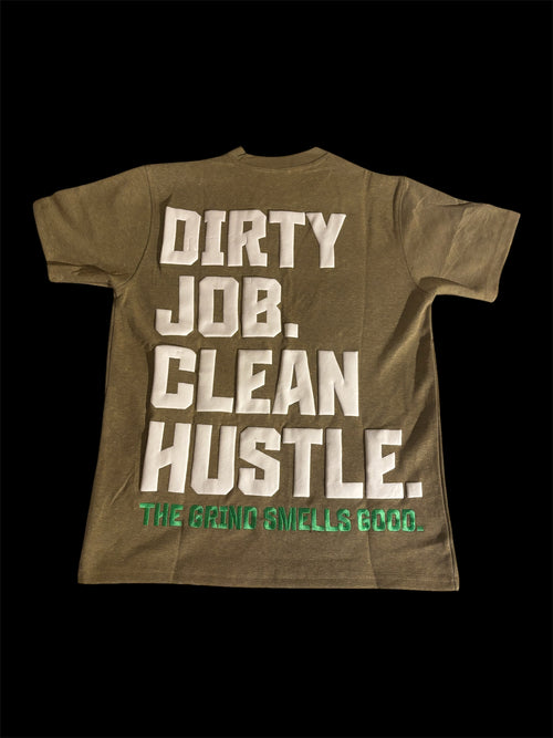 Field Hustle Tee — Dirty Job Clean Hustle